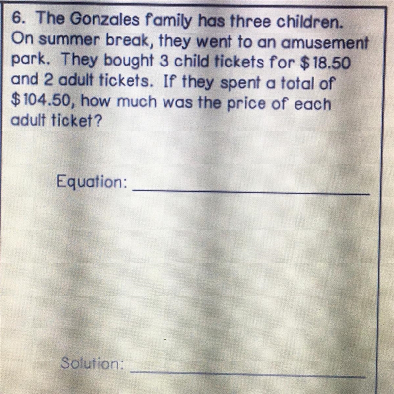 Gonzalez family has three children. On summer break, they went to an amusement park-example-1