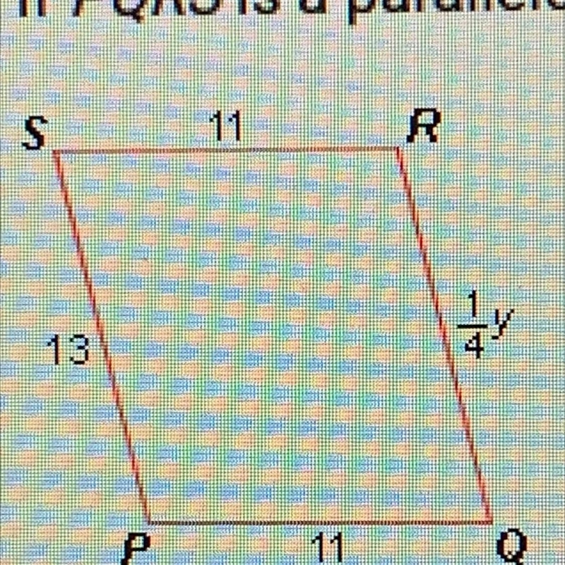 If PQRS is a parallelogram, what is the value of y? O A. 44 B. 60 C. 52 O D. 26 O-example-1