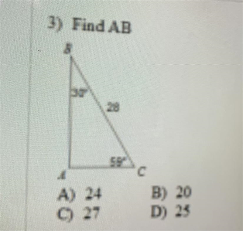 Find AB The top one is 30 Middle one is 28 Bottom is 59 A) 24 B) 20 C) 27 D) 25-example-1