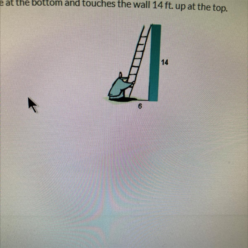 What is the length of the ladder? it’s 6 ft. from the house at the bottom and touches-example-1