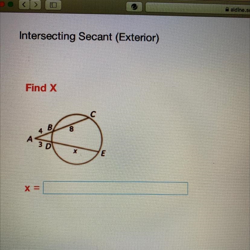 Intersecting Secant (Exterior) Find X =-example-1