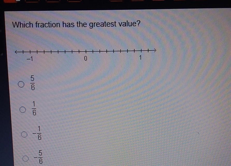 What fraction has the greatest value? ​-example-1