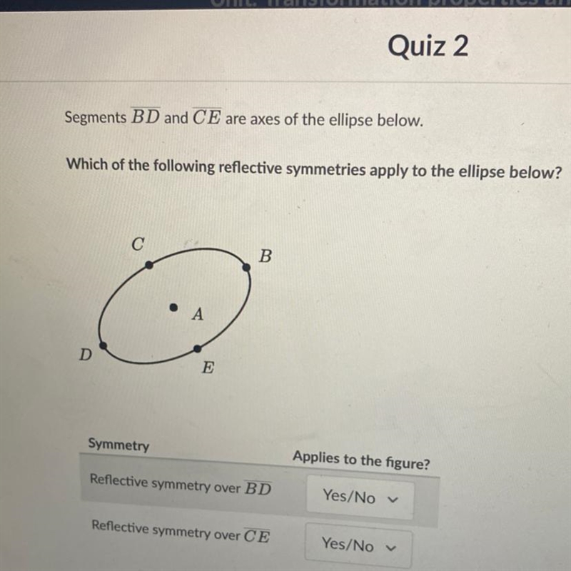 Segments BD and CE are axes of the ellipse below. Which of the following reflective-example-1