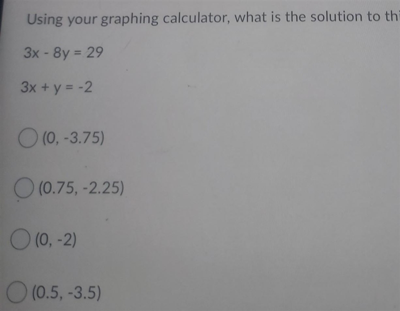 Using your graphing calculator what is the solution to this system?​-example-1