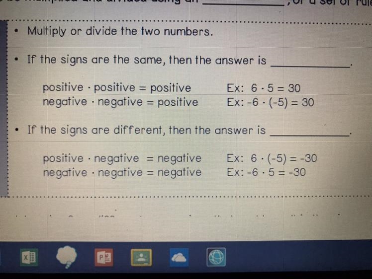 Multiply or divide the two numbers, If the signs are the same, then the answer is-example-1