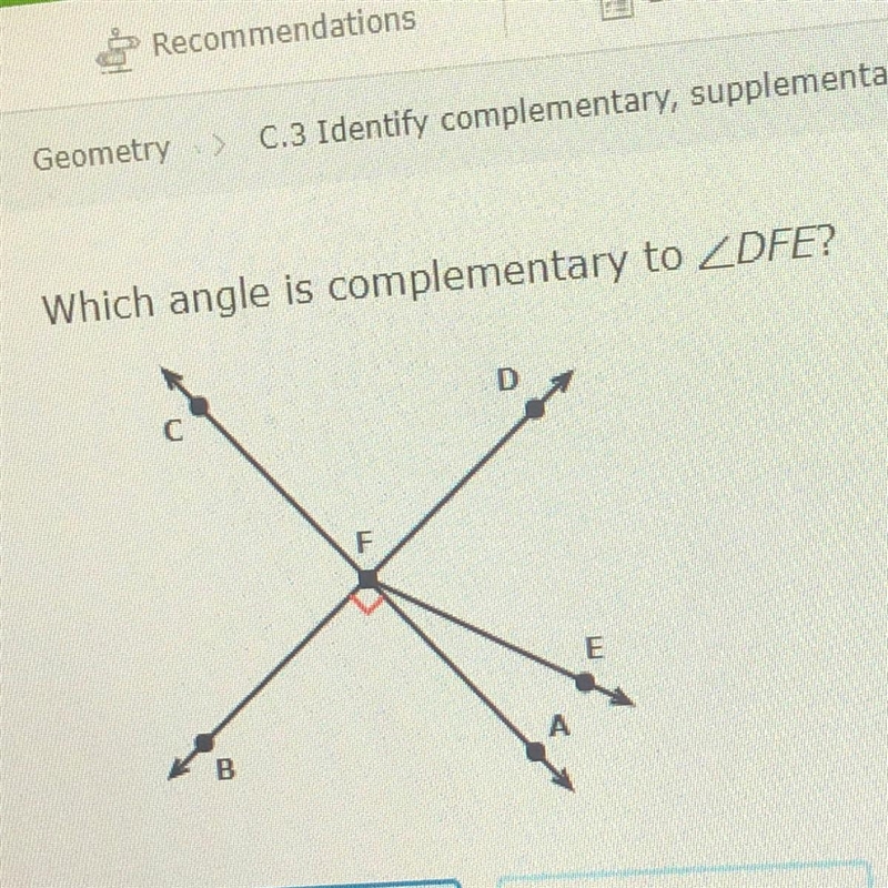 Which angle is complementary to DFE? Pls answer-example-1