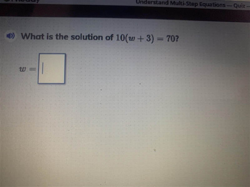 What is the solution of 10(w + 3) =70-example-1