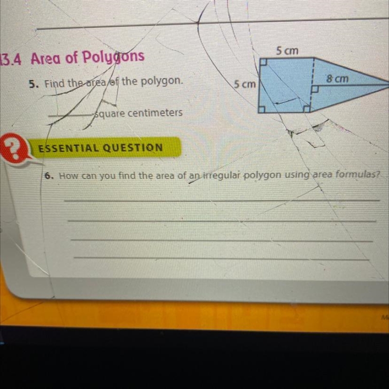 13.4 Area of Polygons S cm 5. Find the area of the polygon. 5 cm 8 cm -square centimeters-example-1