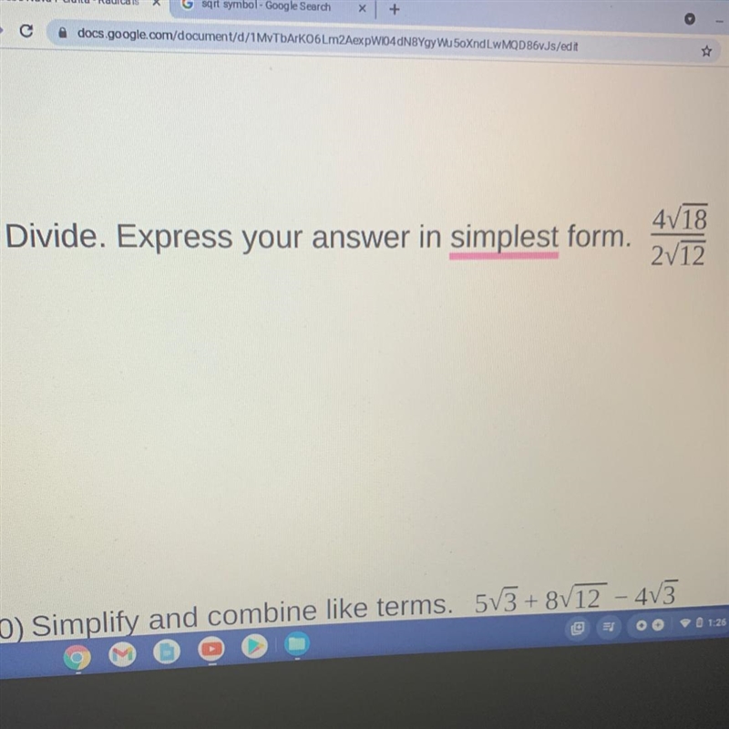 Divide. Express your answer in simplest form. 4 √ 18 ———— 2 √ 12-example-1