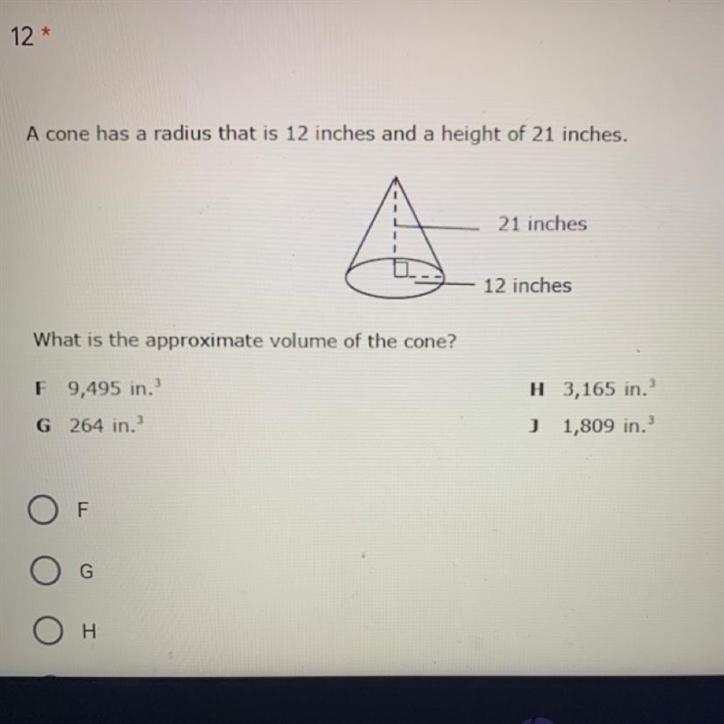 A cone has a radius that is 12 inches and a height of 21 inches. 21 inches 12 inches-example-1