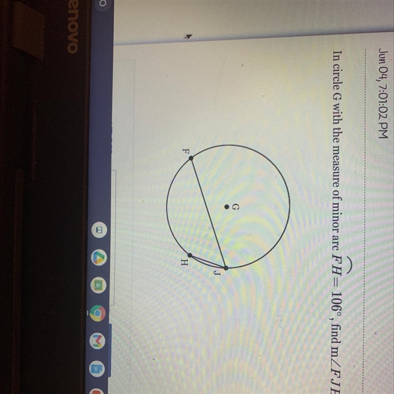 In circle G with the measure of minor arc FH = 106, find m-example-1