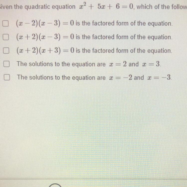 Given the quadratic equation 2? + 5x + 6 = 0, which of the following statements are-example-1