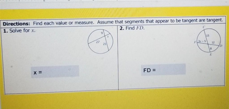 Directions: Find each value or measure. Assume that segments that appear to be tangent-example-1