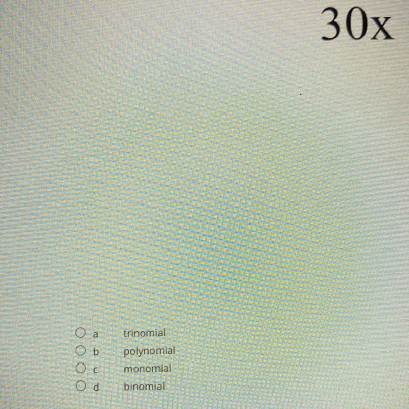 Classify the polynomial 30x-example-1