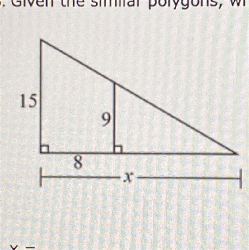 Given the similar polygons, what is the value of X?-example-1