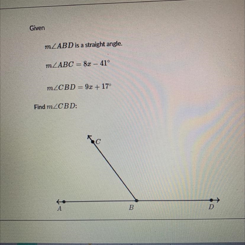 PLS HELP ASAP, given angle m ABD is a straight angle.-example-1