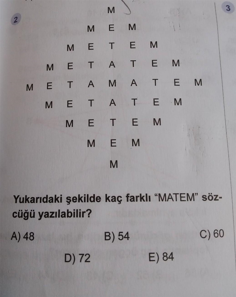 It says in the question; How many different "MATEM" words can be written-example-1