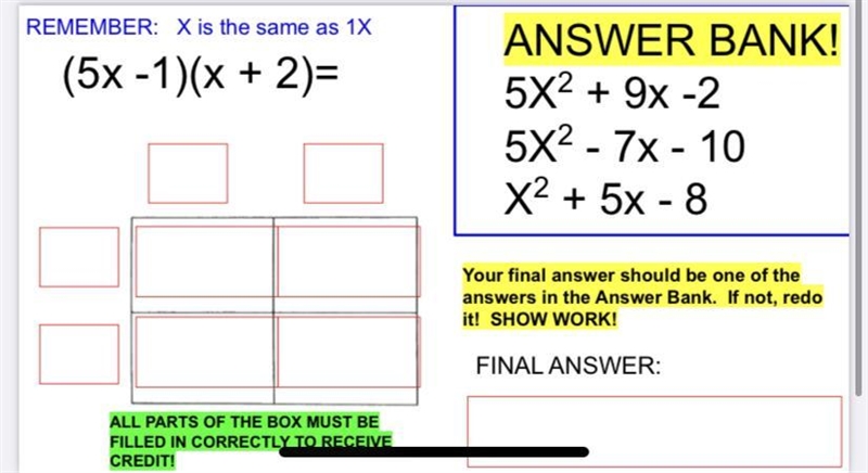 Multiple the bionomials and then PICK YOUR ANSWER FROM THE ANSWER BANK! I need to-example-1