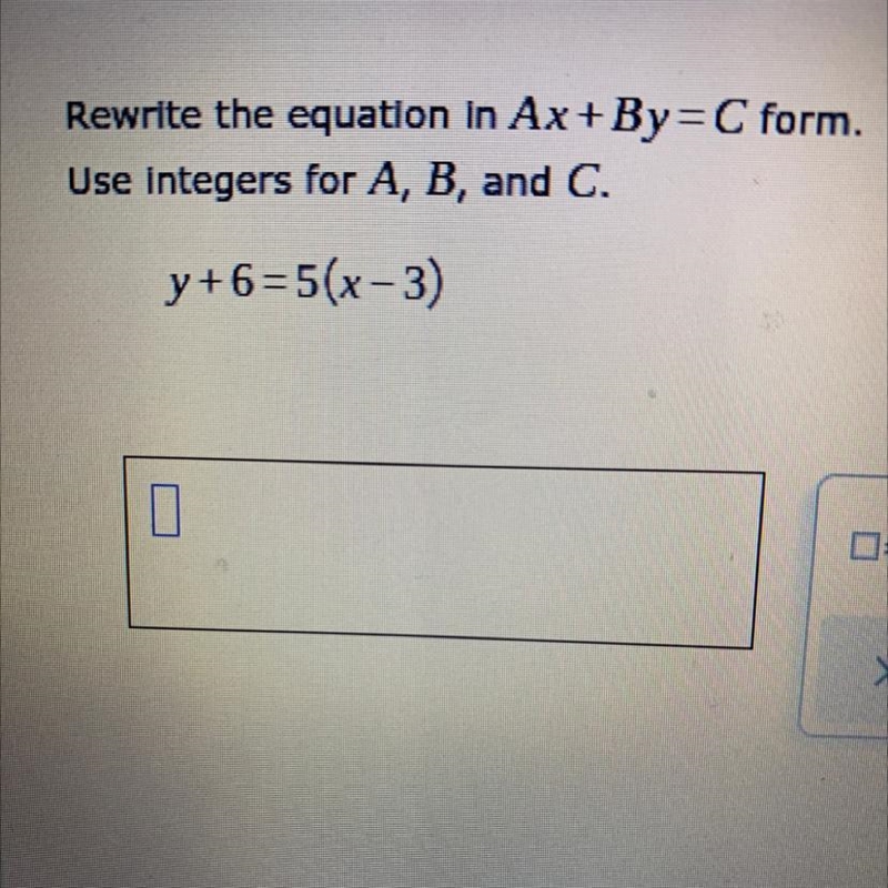 PLEASE HELP NOW Rewrite the equation in Ax+By=C form. Use integers for A, B, and C-example-1