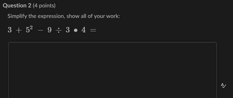 Simplify the expression, show all of your work. 3 +5^(2) - 9 ÷3×4-example-1