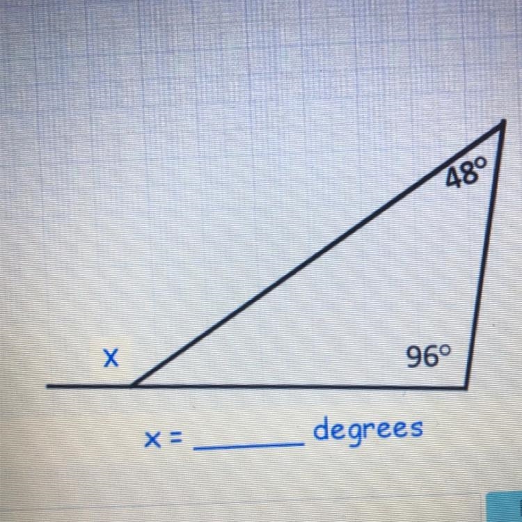 Please someone explain Triangles and angles X=______ degrees X 48 96-example-1