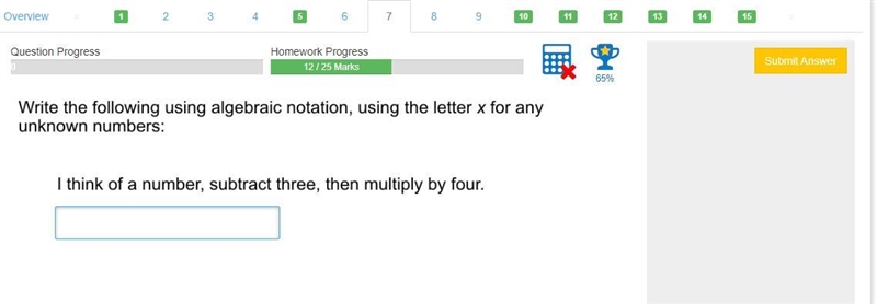 Write the following using algebraic notation, using the letter x for any unknown numbers-example-1