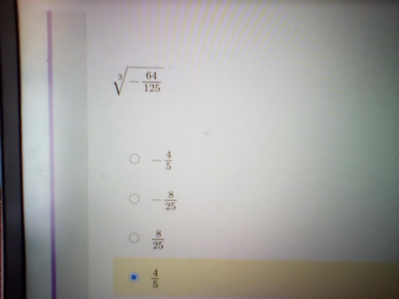 3√-64/125 evaluate -4/5 -825 8/25 4/5-example-1