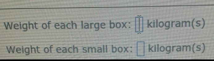 Help me someone:((!!!!! a fruit company delivers its fruit in two types of boxes : large-example-1