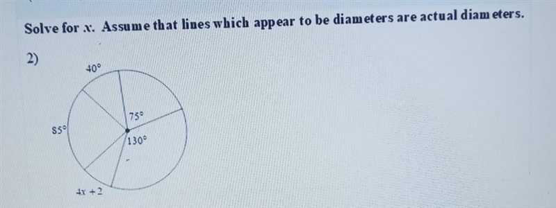 Solve for x. Assume that lines which appear to be diameters are actual diameters.​-example-1