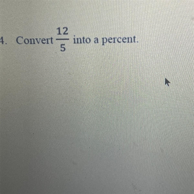 Convert 12/5into a percent-example-1