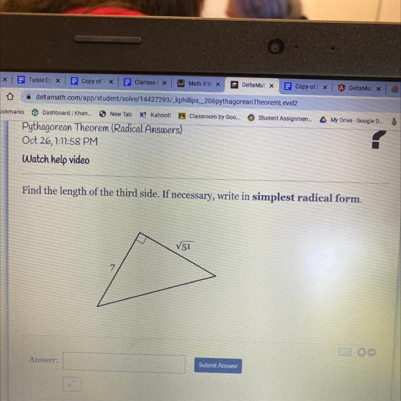 Please help!! Watch help video Find the length of the third side. If necessary, write-example-1