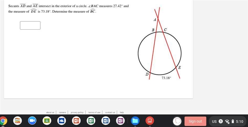 Secants ⎯⎯⎯⎯⎯⎯⎯⎯⎯ and ⎯⎯⎯⎯⎯⎯⎯⎯⎯ intersect in the exterior of a circle. ∠ measures-example-1