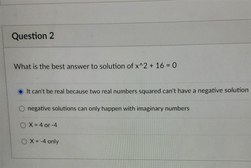 What is the best answer to solution of x^2 + 16 = 0?​-example-1