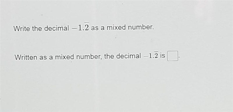 What is -1.2 repeating as a mixed number​-example-1