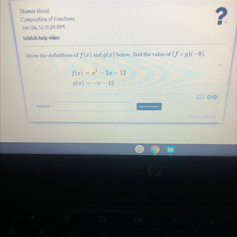 Given the definitions of f(x) and g(x) below, find the value of (fog)(-8). f(x) = x-example-1