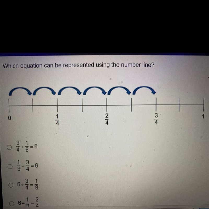 Which equation can be represented using the number line? A. 3/4 ÷ 1/8 =6 B. 1/8 ÷ 3/4 =6 C-example-1