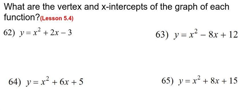 What are the vertex and x-intercepts of the graph of each function?-example-1