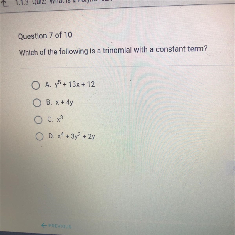 Which of the following is a trinomial with a constant term ?-example-1