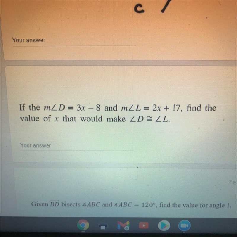 If the mLD = 3x - 8 and mZL = 2x + 17, find the value of x that would make ZDE ZL-example-1