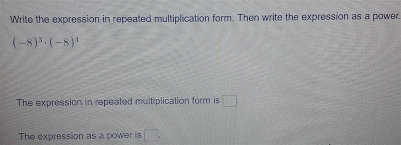 Write the expression in repeated multiplication form then write the expression as-example-1