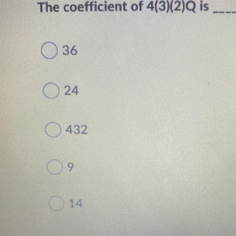 The coefficient of 4(3)(2)Q is-example-1