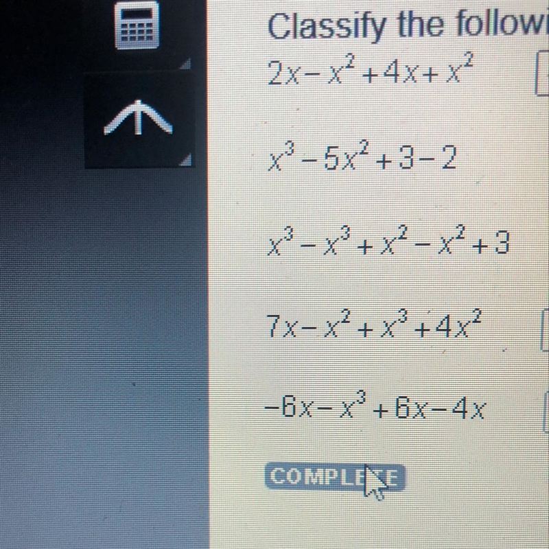 Classify the following polynomials. Combine any like terms first.-example-1