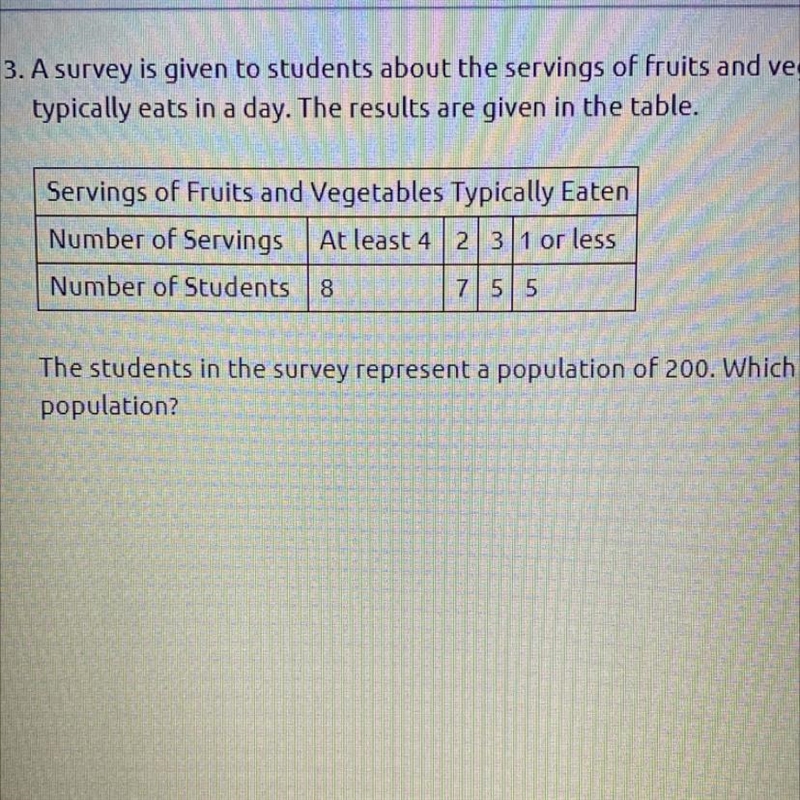 A survey is given to students about the servings of fruits and vegetables that each-example-1