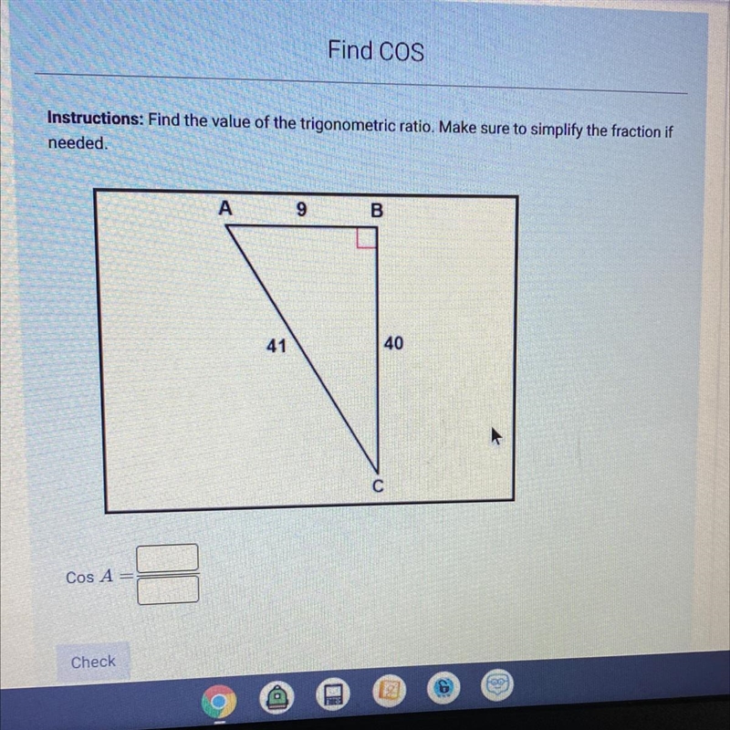 Find the value of the trigonometric ratio.simply the fraction if needed.-example-1