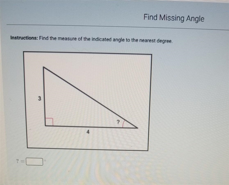 Find the measure of the indicated angle to the nearest degree​-example-1