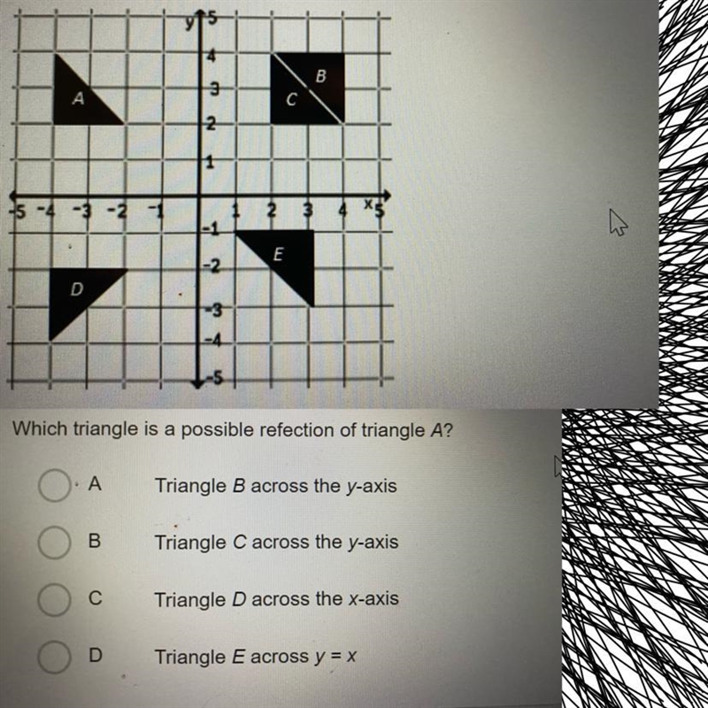 Five triangles are shown on the coordinate plane. Which triangle is a possible reflection-example-1