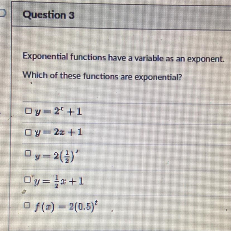 Exponential functions have a variable as an exponent. Which of these functions are-example-1