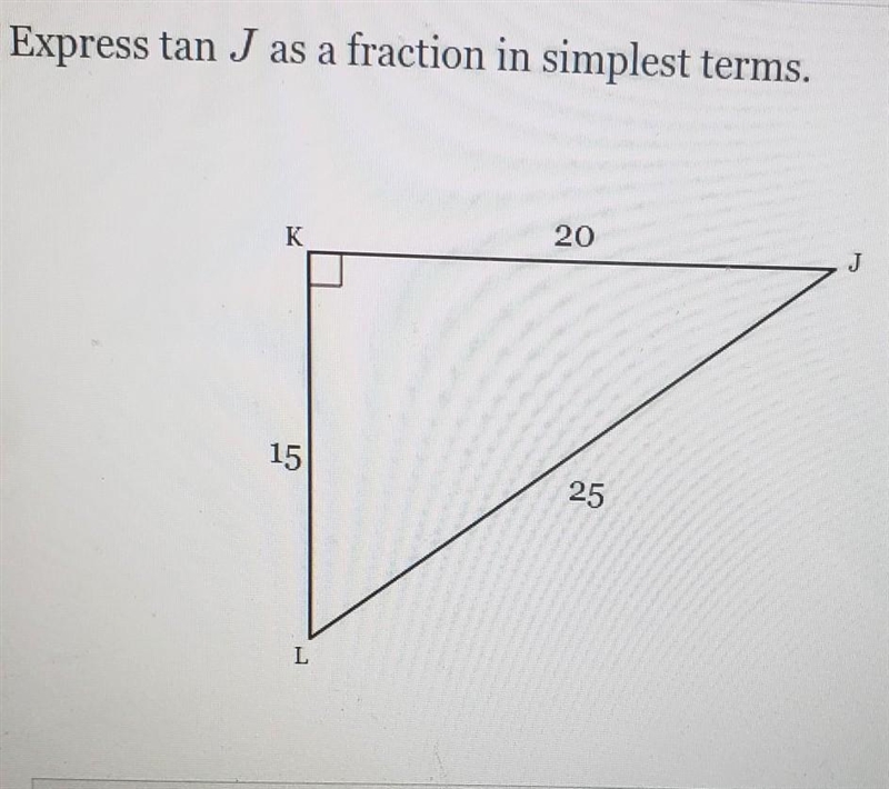 Express tan J as a fraction in simplest terms​-example-1