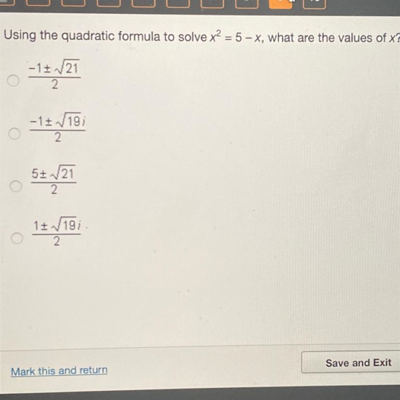 Using the quadratic formula to solve x = 5-x, what are the values of x?-example-1