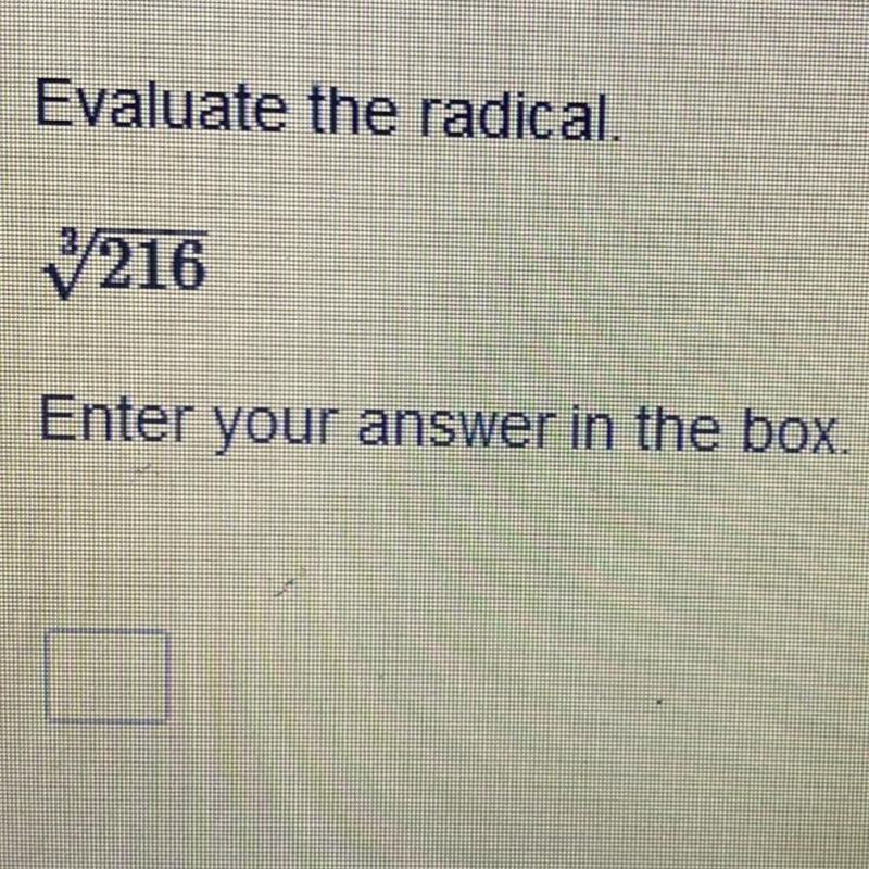 Evaluate the radical. (Look at photo) Enter your answer in the box.-example-1